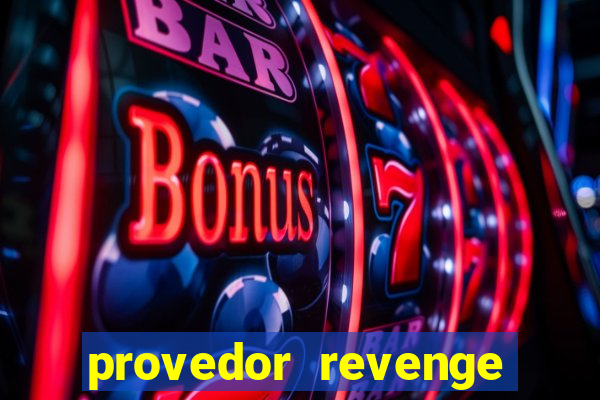 provedor revenge slots demo